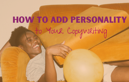 how to add personality to copywriting
