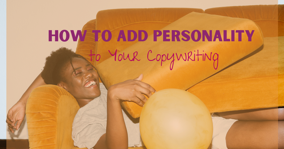 how to add personality to copywriting