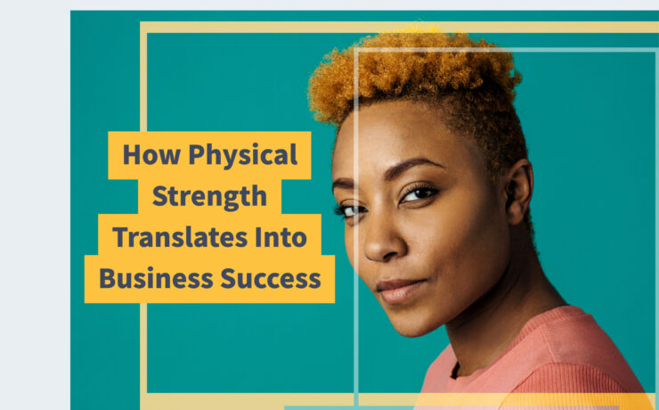 Physical Strength and Business Success