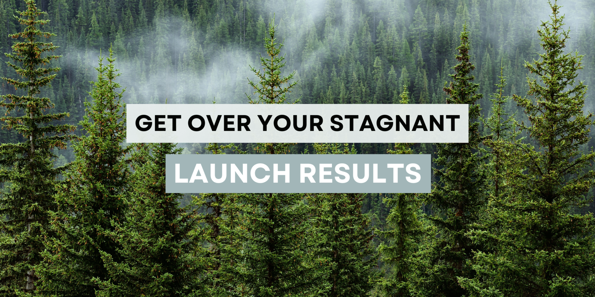 Get over your stagnant launch results